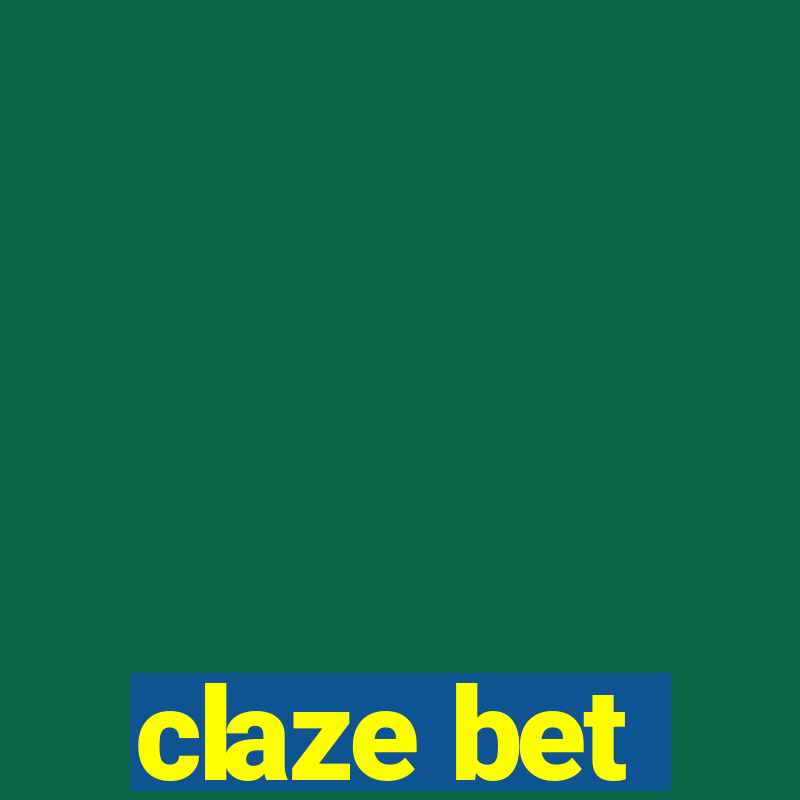 claze bet